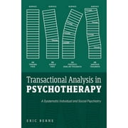 تحليل المعاملات في العلاج النفسي الطب النفسي المنهجي الفردي والاجتماعي ، غلاف عادي