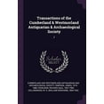 thumbnail image 1 of Transactions of the Cumberland Westmorland Antiquarian Archaeological Society: 7 Paperback 137820722X 9781378207222 James Simpson, Richard Saul Ferguson, 1 of 1