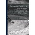 thumbnail image 1 of Transactions of the Royal Society of Victoria; v. 5 (1860) (Paperback), 1 of 1