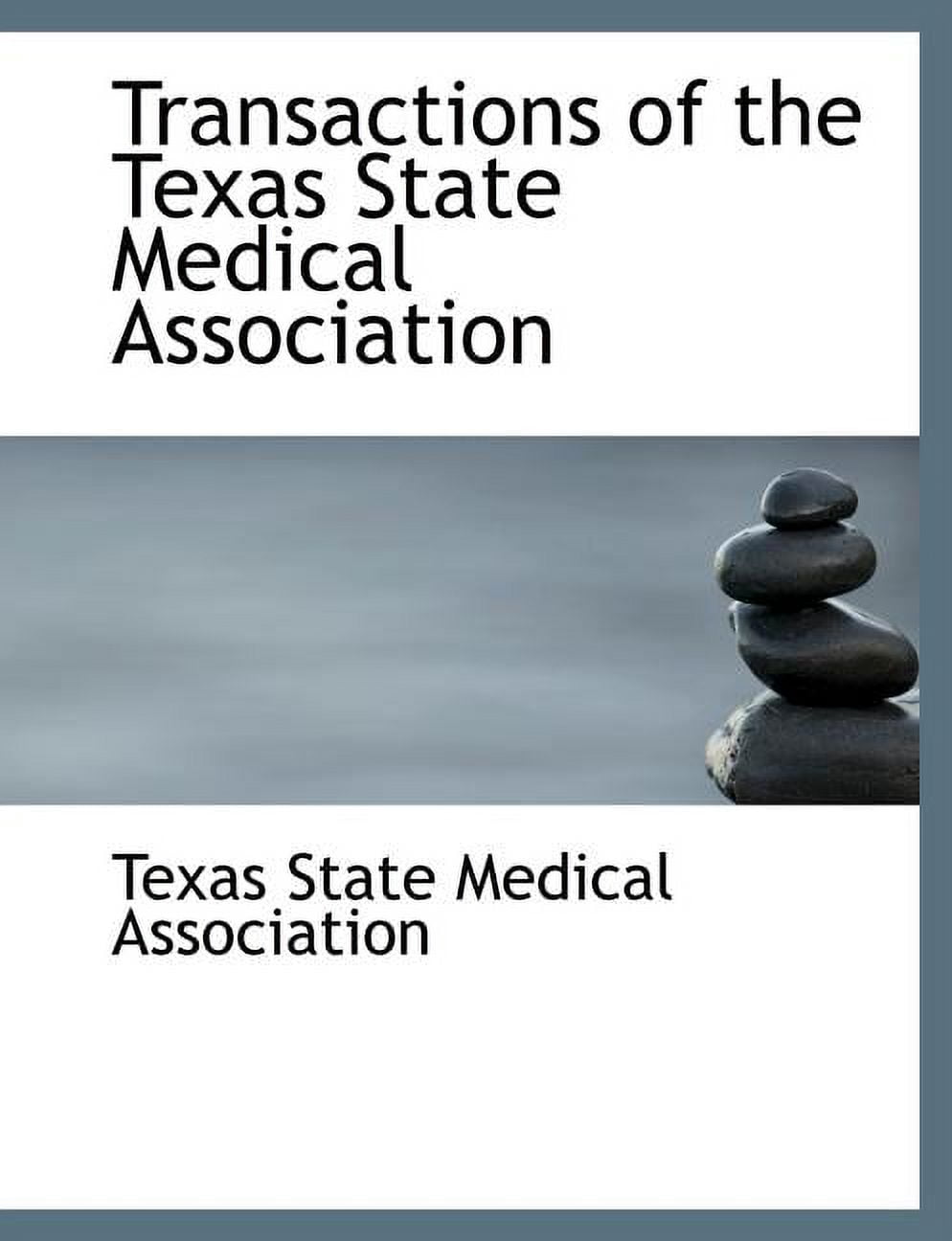 Transactions of the Texas State Medical Association Paperback