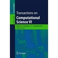 thumbnail image 1 of Transactions on Computational Science VI, (Paperback), 1 of 1