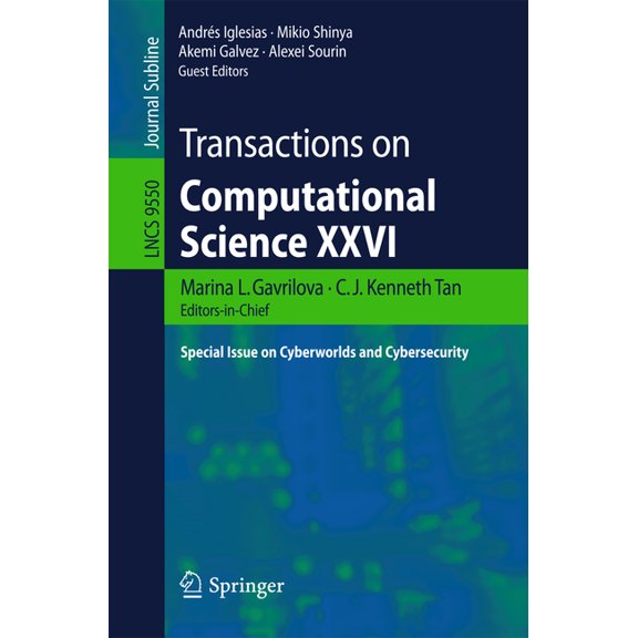 Transactions on Computational Science XXVI: Special Issue on Cyberworlds and Cybersecurity, (Paperback)