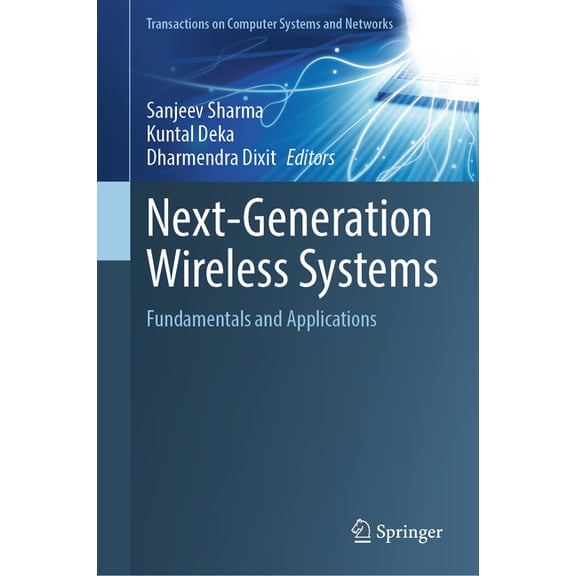 Transactions on Computer Systems and Net Next-Generation Wireless Systems: Fundamentals and Applications, (Hardcover)