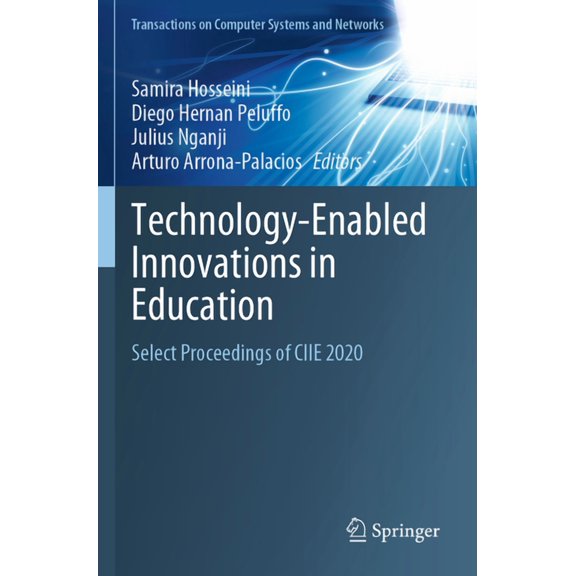 Transactions on Computer Systems and Net Technology-Enabled Innovations in Education: Select Proceedings of Ciie 2020, (Paperback)