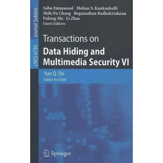 Transactions on Data Hiding and Multimedia Security VI, (Paperback)