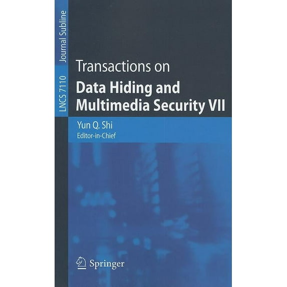 Transactions on Data Hiding and Multimedia Security VII, (Paperback)