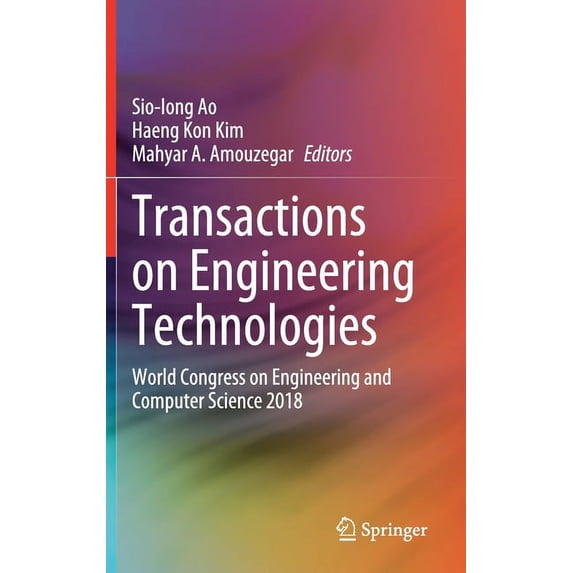 Transactions on Engineering Technologies: World Congress on Engineering and Computer Science 2018, (Hardcover)