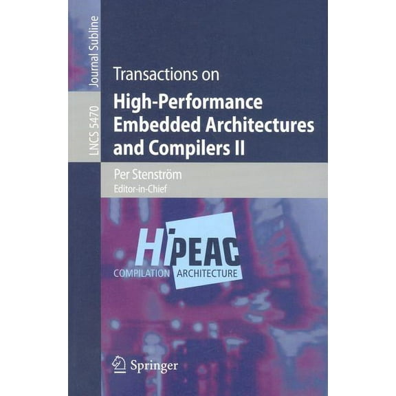 Transactions on High-Performance Embedded Architectures and Compilers II, (Paperback)