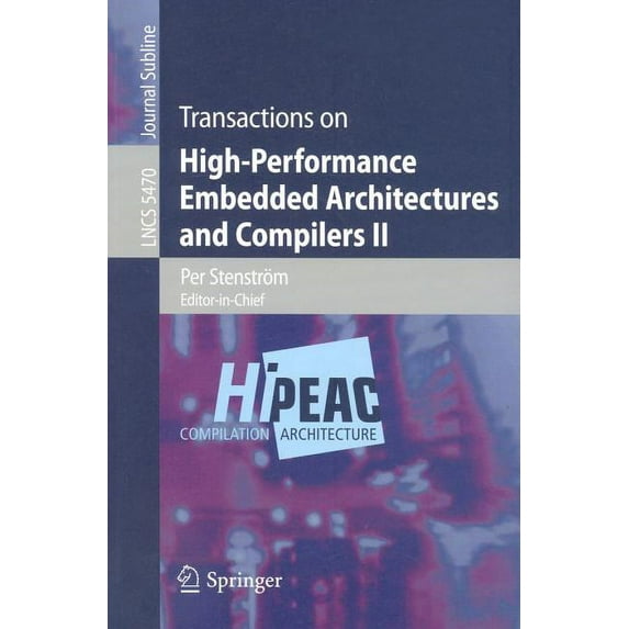 Transactions on High-Performance Embedded Architectures and Compilers II (Paperback)
