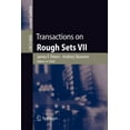 thumbnail image 1 of Transactions on Rough Sets VII: Commemorating the Life and Work of Zdzislaw Pawlak, Part II, (Paperback), 1 of 1