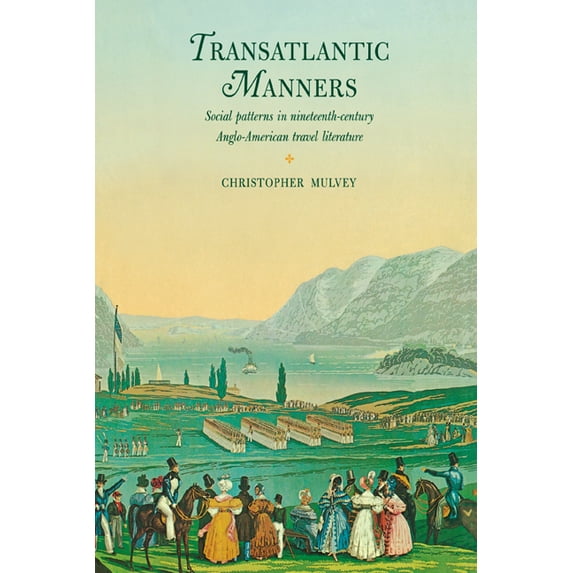 Transatlantic Manners, (Hardcover)