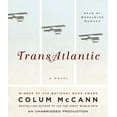 thumbnail image 1 of Pre-Owned Transatlantic (Audiobook) by Colum McCann, Geraldine Hughes, 1 of 1