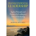 thumbnail image 1 of Transcendental Leadership: Ageless Principles and Practices for Leading in a Time of Awakening, (Paperback), 1 of 1