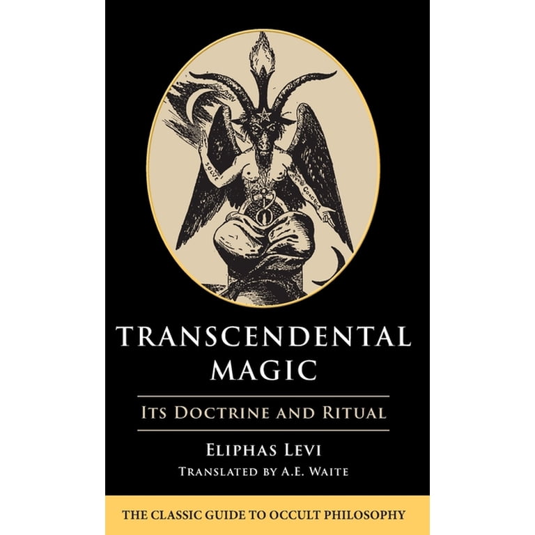 Transcendental Magic: Its Doctrine and Ritual, (Hardcover