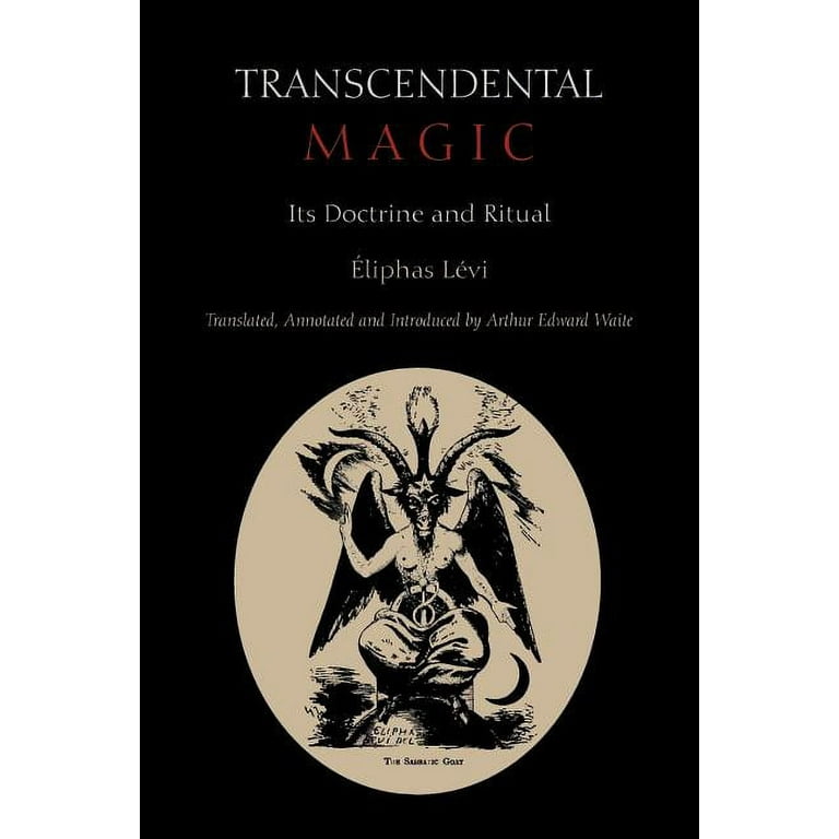 Transcendental Magic: Its Doctrine and Ritual, (Paperback