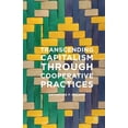 thumbnail image 1 of Transcending Capitalism Through Cooperative Practices, (Paperback), 1 of 1