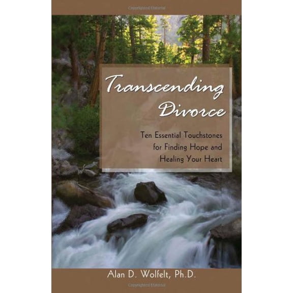Pre-Owned Transcending Divorce: Ten Essential Touchstones for Finding Hope and Healing Your Heart (Paperback) 1879651505 9781879651500