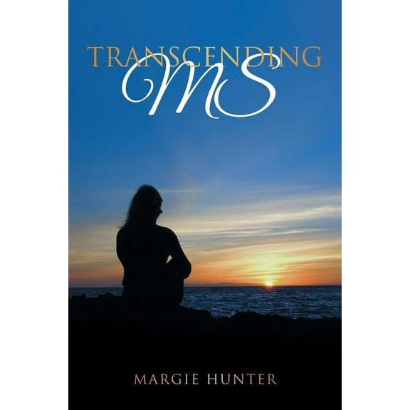 Transcending MS, (Paperback)