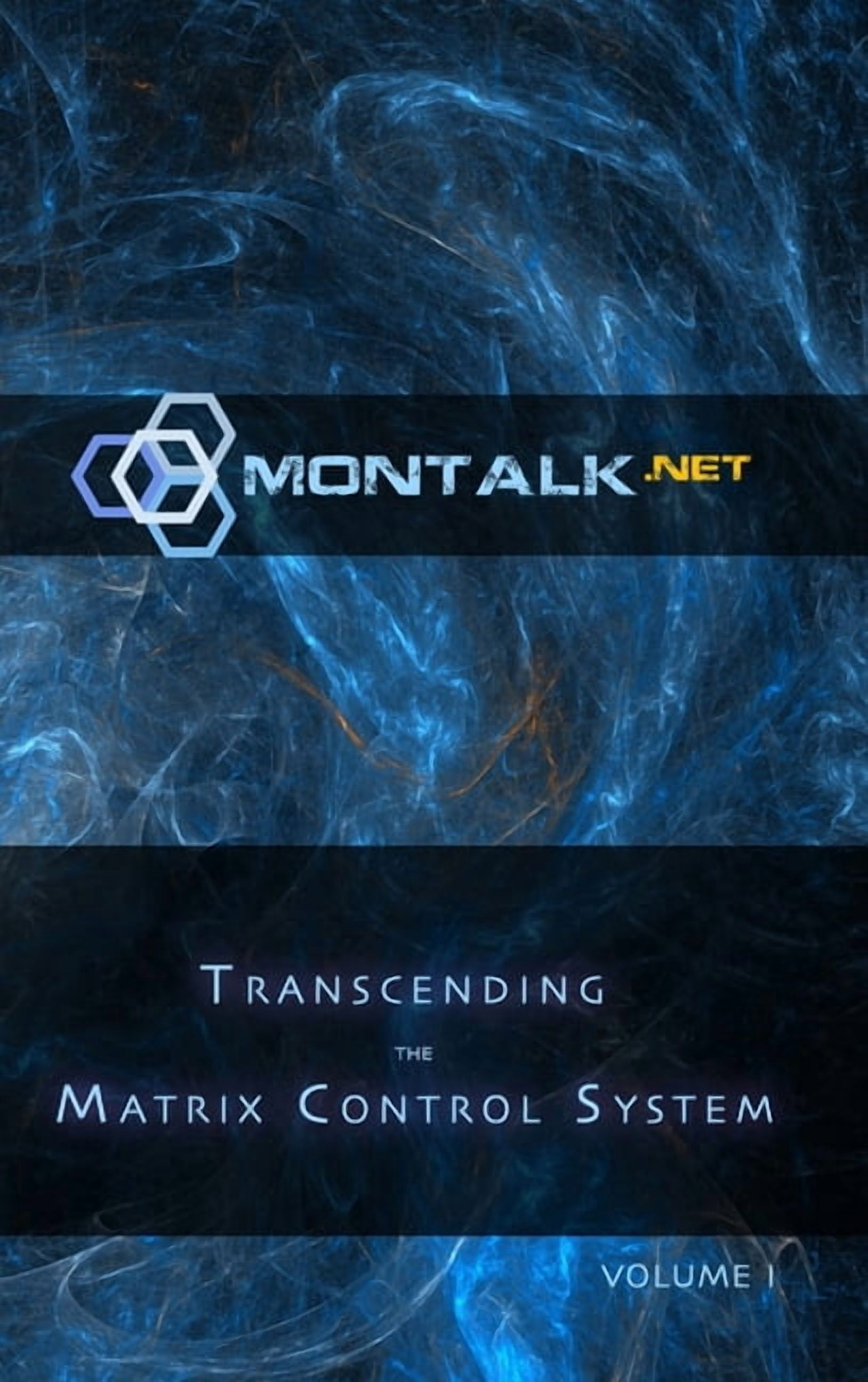 Transcending the Matrix Control System, Vol. 1: Physical Print Archive ...