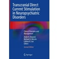 thumbnail image 1 of Transcranial Direct Current Stimulation in Neuropsychiatric Disorders: Clinical Principles and Management, (Hardcover), 1 of 1