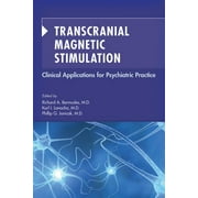 Transcranial Magnetic Stimulation: Clinical Applications for Psychiatric Practice (Paperback)