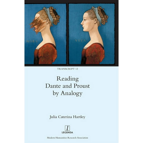 Transcript Reading Dante and Proust by Analogy, Book 12, (Hardcover)