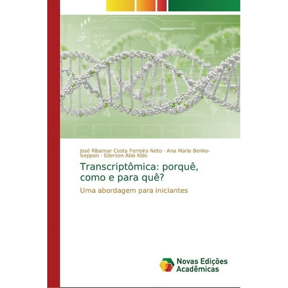 Transcriptômica: porquê, como e para quê? (Paperback)