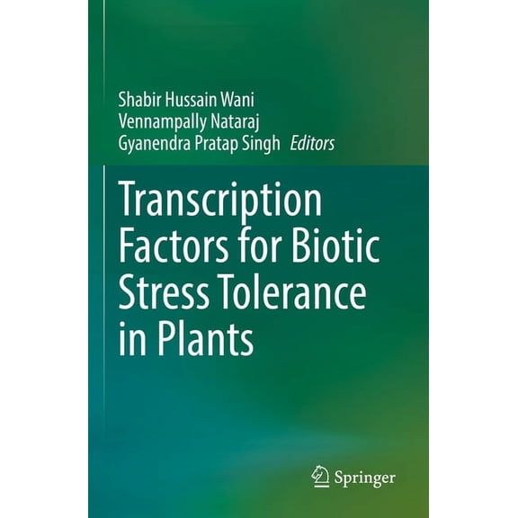 Transcription Factors for Biotic Stress Tolerance in Plants, (Paperback)