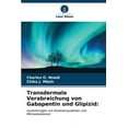thumbnail image 1 of Transdermale Verabreichung von Gabapentin und Glipizid (Paperback), 1 of 1