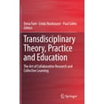 thumbnail image 1 of Transdisciplinary Theory, Practice and Education: The Art of Collaborative Research and Collective Learning, (Hardcover), 1 of 1