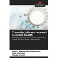 thumbnail image 1 of Transdisciplinary research in public health (Paperback), 1 of 1