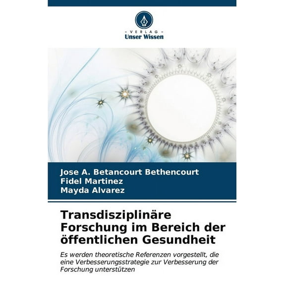 Transdisziplinäre Forschung im Bereich der öffentlichen Gesundheit (Paperback)