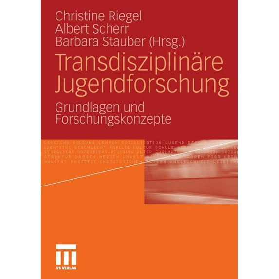 Transdisziplinäre Jugendforschung: Grundlagen Und Forschungskonzepte, (Paperback)