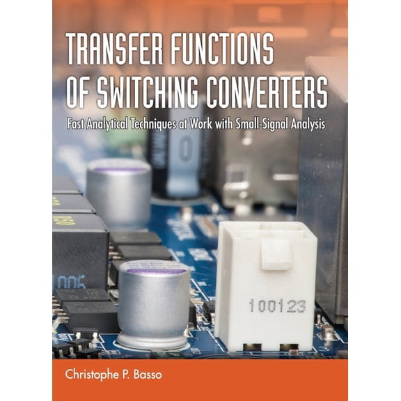 Transfer Functions of Switching Converters (Hardcover)