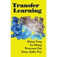thumbnail image 1 of Pre-Owned Transfer Learning (Hardcover) by Qiang Yang, Yu Zhang, Wenyuan Dai, 1 of 1