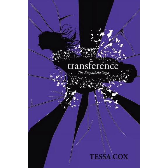 Transference: The Empatheia Saga, (Paperback)