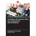 thumbnail image 1 of Transfert de chaleur dans les composants électroniques (Paperback), 1 of 1