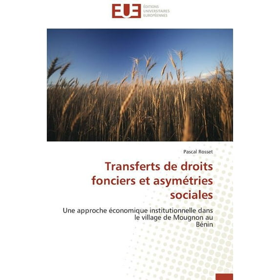 Omn.Univ.Europ.: Transferts de Droits Fonciers Et Asymétries Sociales (Paperback)