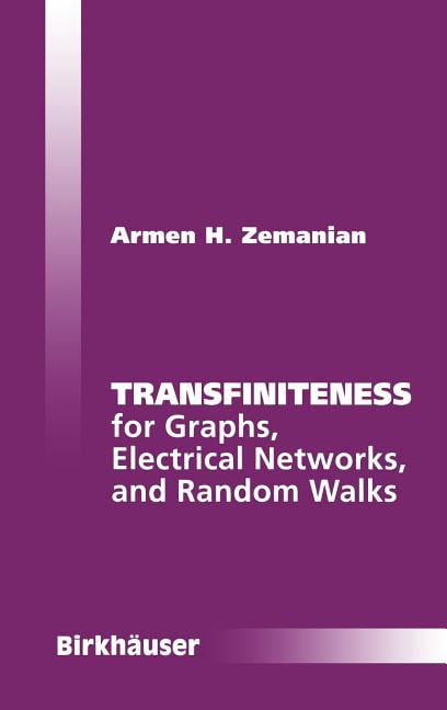 Transfiniteness: For Graphs, Electrical Networks, and Random Walks, (Hardcover)