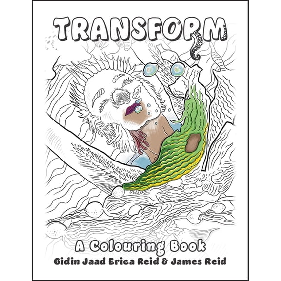 Transform: A Colouring Book, (Paperback)