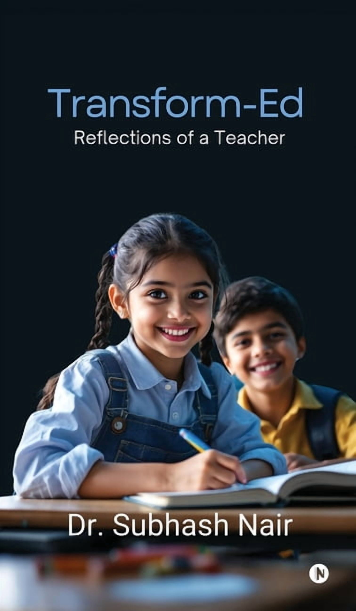 Transform-Ed: Reflections of a Teacher, (Hardcover)