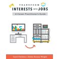 thumbnail image 1 of Transform Interests Into Jobs: A Career Practitioner's Guide, (Paperback), 1 of 1