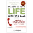 thumbnail image 1 of Transform Your Life with One Call Transform Your Life with One Call: America's Top Life Coaches Reveal What You Need to Know, Book 1, (Paperback), 1 of 1