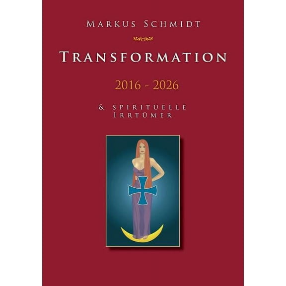 Transformation 2016 - 2026, (Paperback)