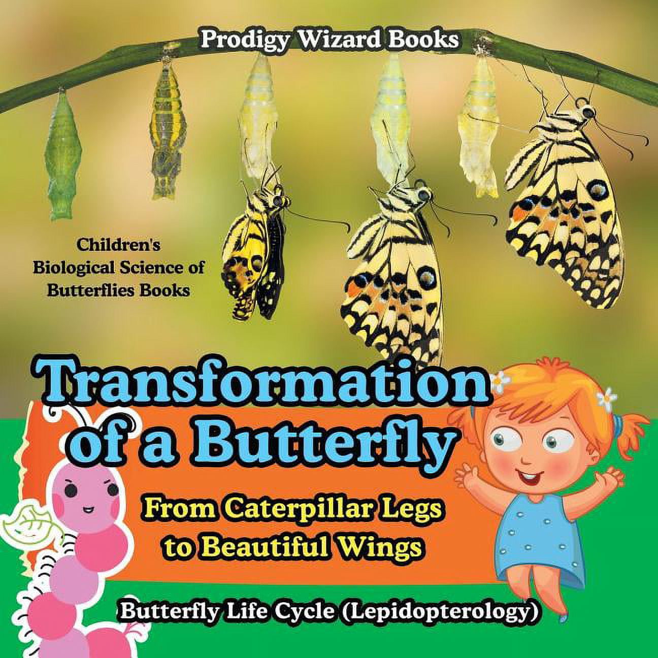 Transformation of a Butterfly From Caterpillar Legs to Beautiful Wings