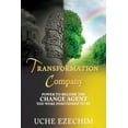 thumbnail image 1 of Transformation Company: Power to Become the Change Agent You Were Positioned to Be (Paperback), 1 of 1