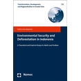 thumbnail image 1 of Environmental Security and Deforestation in Indonesia: A Theoretical and Empirical Study of a Multi-Level Problem, (Paperback), 1 of 1
