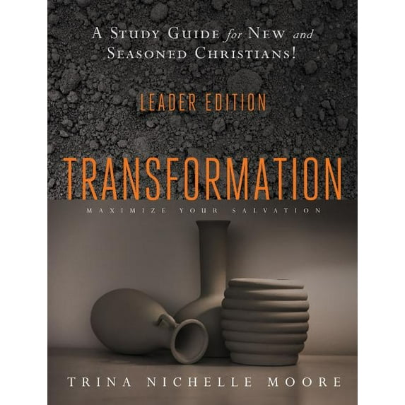 Transformation Leader Edition: Maximizing Salvation, (Paperback)