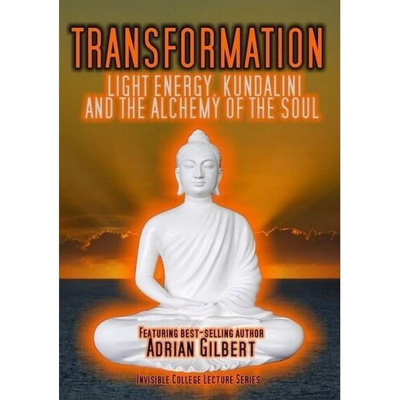 Transformation: Light Energy, Kundalini and the Alchemy of the Soul (DVD), Worldwide Multimedia, Documentary