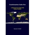 thumbnail image 1 of Transformation Under Fire: A Historical Case Study With Modern Parallels (Paperback), 1 of 1